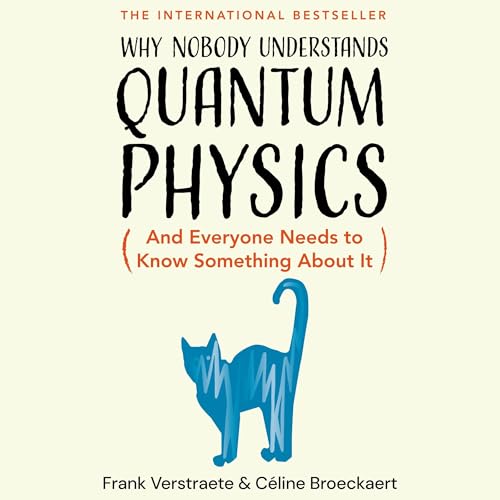 Cover of Why Nobody Understands Quantum Physics