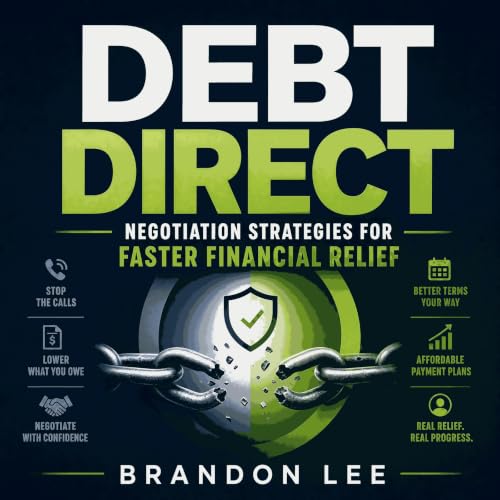 Cover of Debt Direct: Negotiation Strategies for Faster Financial Relief