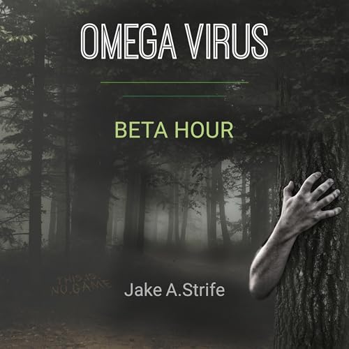 Cover of Omega Virus: Beta Hour (Remastered)