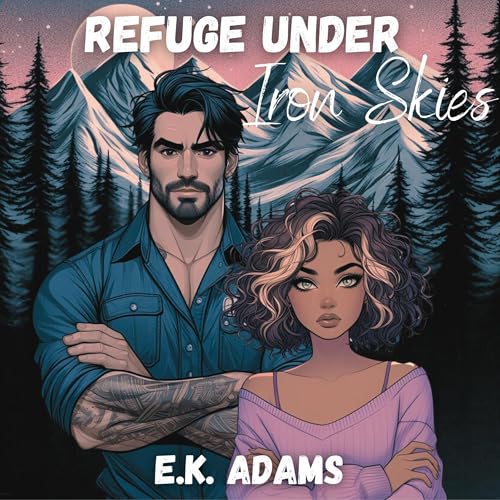 Cover of Refuge Under Iron Skies