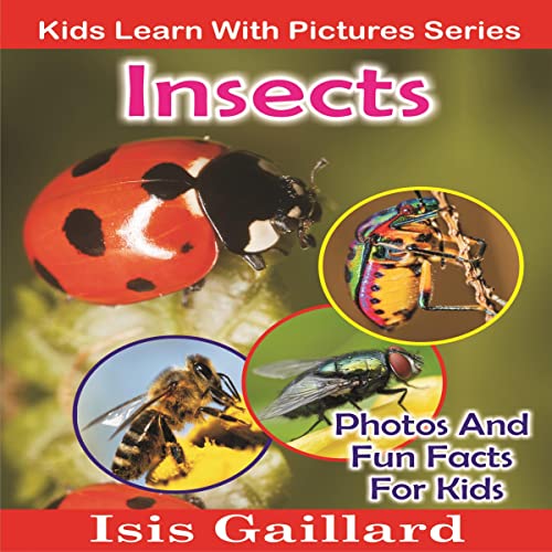 Cover of Insects: Photos and Fun Facts for Kids
