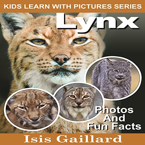 Cover of Lynx: Photos and Fun Facts for Kids
