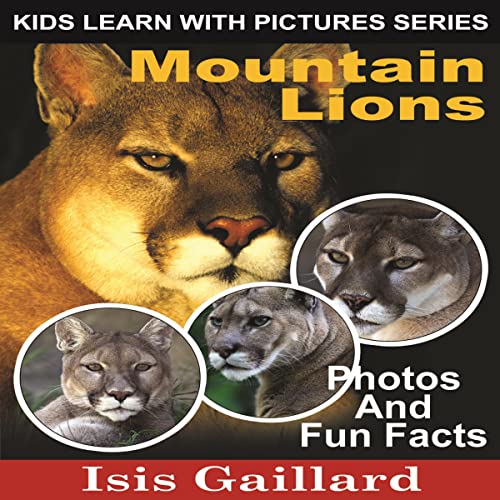 Cover of Mountain Lions: Photos and Fun Facts for Kids