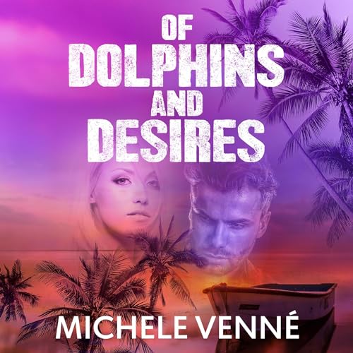 Cover of Of Dolphins and Desires