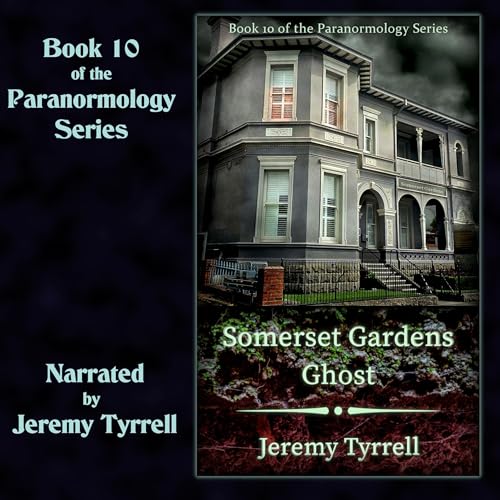 Cover of Somerset Gardens Ghost