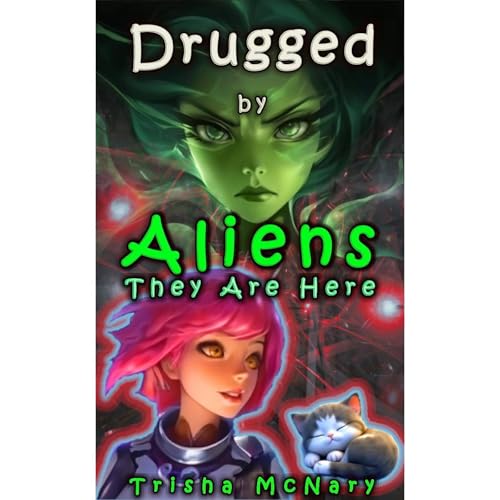 Cover of Drugged by Aliens