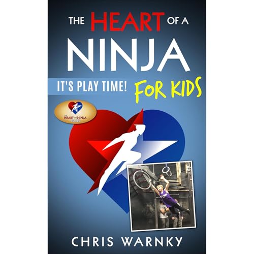 Cover of The Heart of a Ninja for Kids