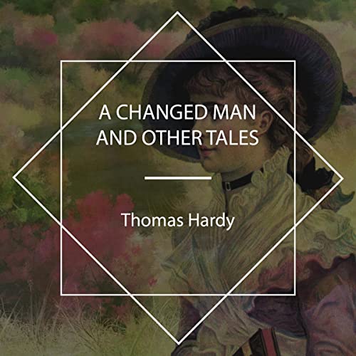 Cover of A Changed Man and Other Tales
