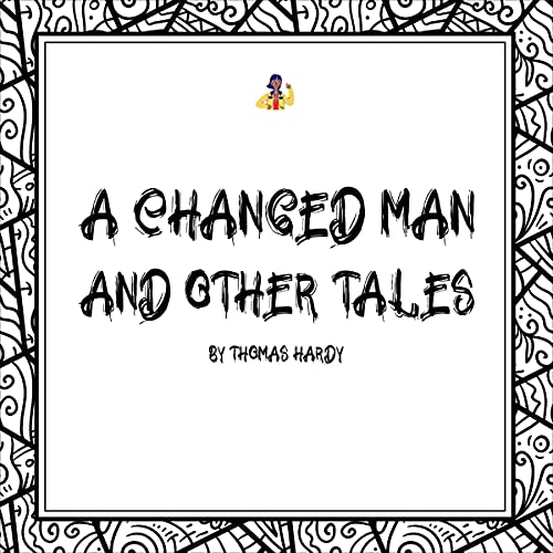 Cover of A Changed Man and Other Tales (First Edition)