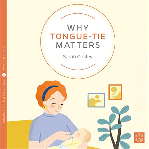 Cover of Why Tongue-Tie Matters