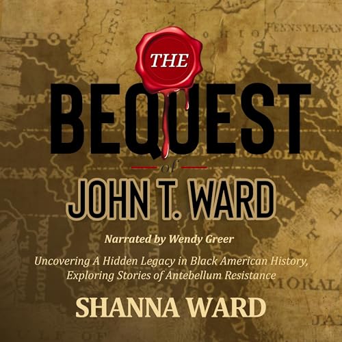 Cover of The Bequest of John T. Ward