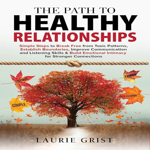 Cover of The Path to Healthy Relationships