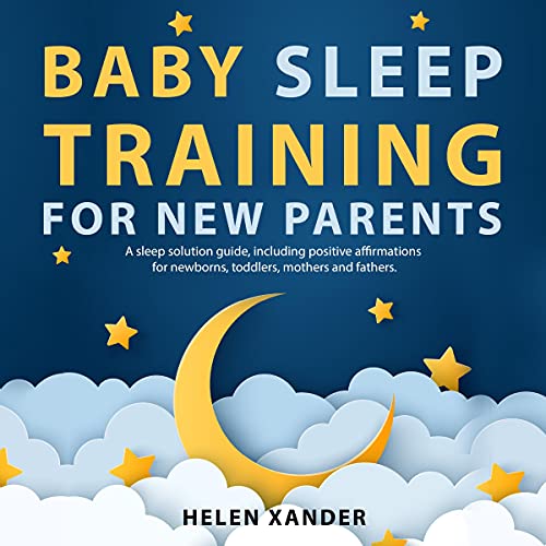 Cover of Baby Sleep Training for New Parents