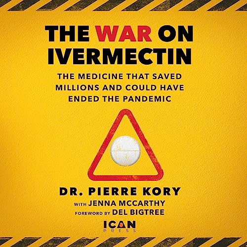 Cover of The War on Ivermectin