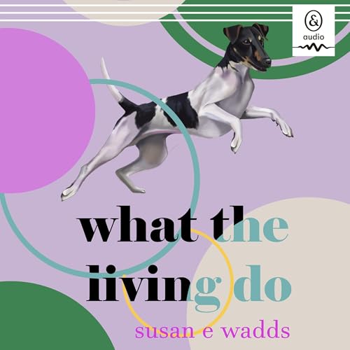 Cover of What the Living Do