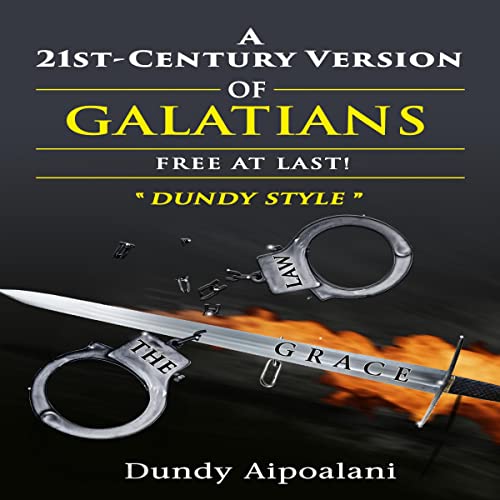Cover of A 21st-Century Version of Galatians: Free at Last!