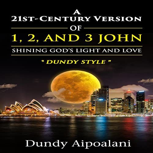 Cover of A 21st-Century Version of 1, 2, and 3 John