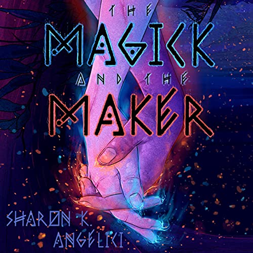 Cover of The Magick and the Maker