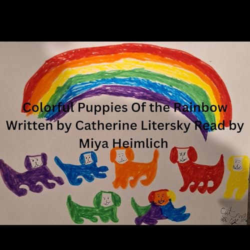 Cover of Colorful Puppies of the Rainbow!