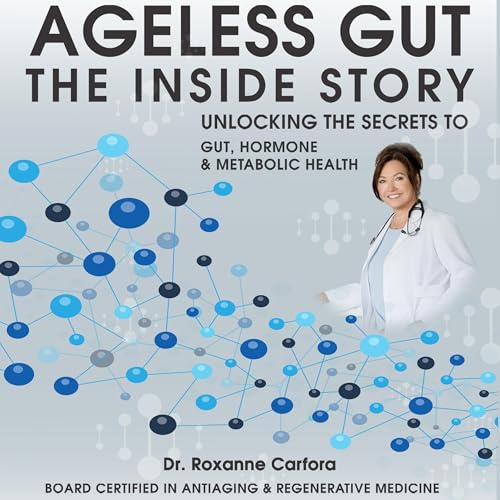 Cover of Ageless Gut: The Inside Story