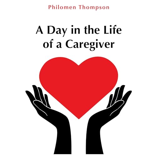 Cover of A Day in the Life of a Caregiver