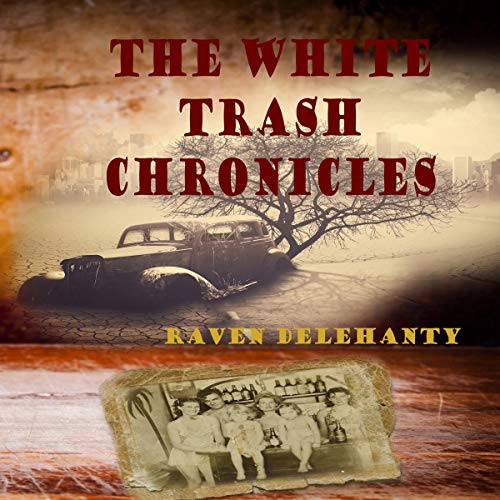 Cover of The White Trash Chronicles
