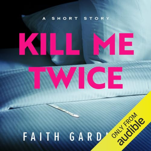 Cover of Kill Me Twice