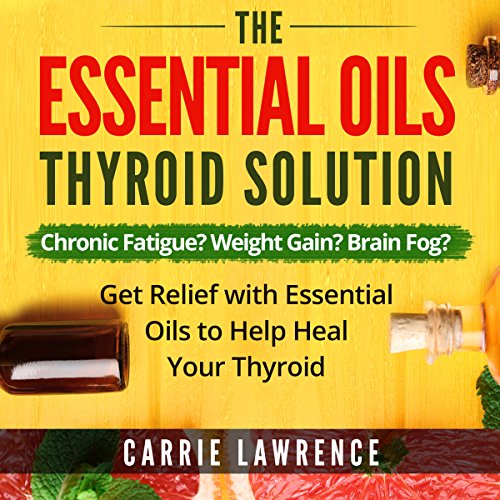 Cover of The Essential Oils Thyroid Solution