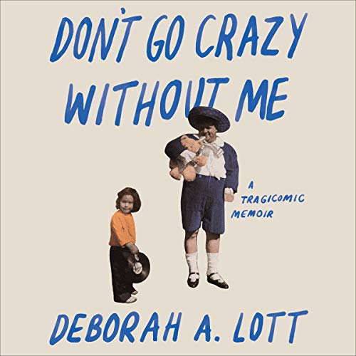 Cover of Don't Go Crazy Without Me