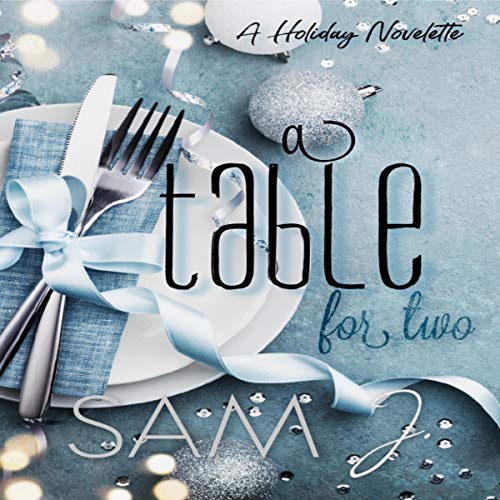 Cover of A Table for Two: A Holiday Novelette