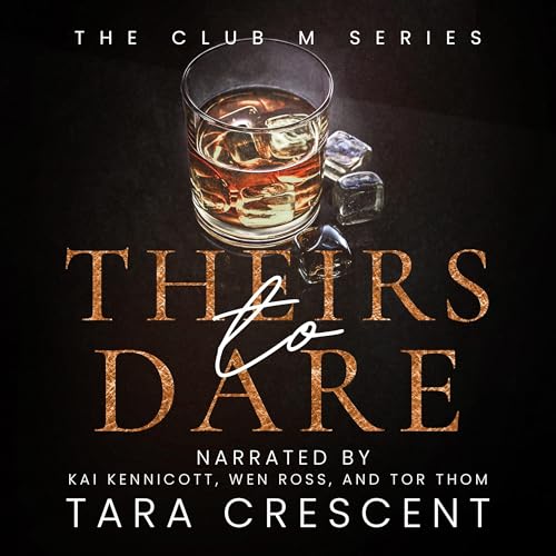 Cover of Theirs to Dare