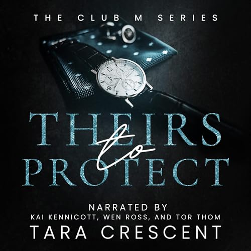 Cover of Theirs to Protect