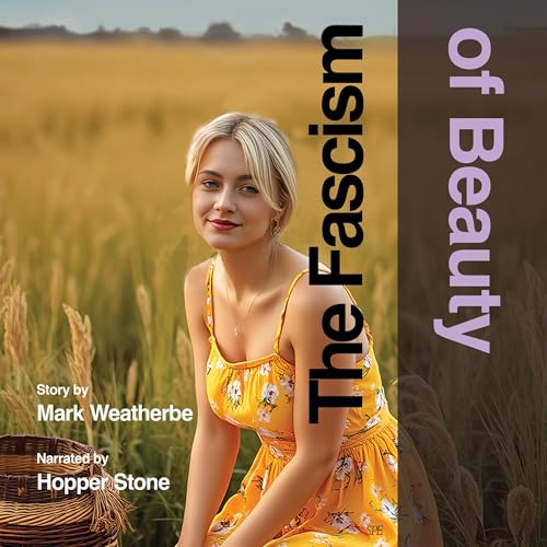 Cover of The Fascism of Beauty