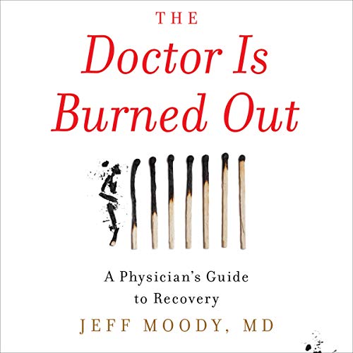 Cover of The Doctor Is Burned Out