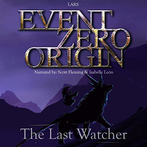 Cover of Event Zero Origin: The Last Watcher