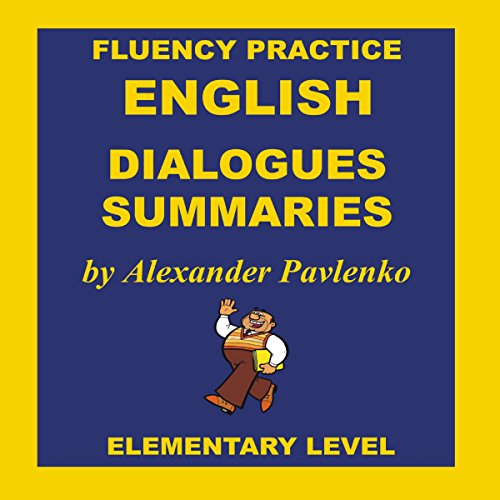 Cover of English, Dialogues and Summaries, Elementary Level