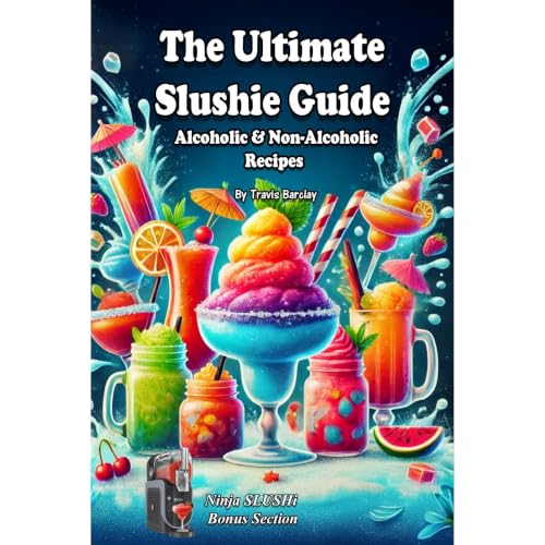 Cover of The Ultimate Slushie Guide