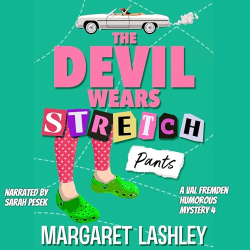Cover of The Devil Wears Stretch Pants