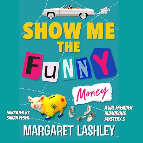 Cover of Show Me the Funny Money