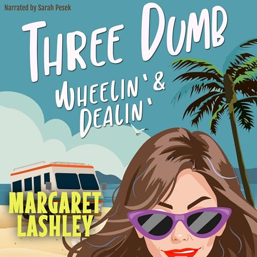 Cover of Three Dumb: Wheelin' & Dealin'