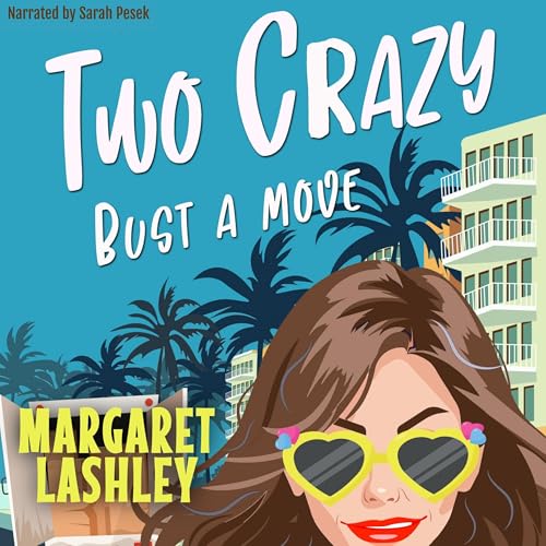 Cover of Two Crazy: Bust a Move