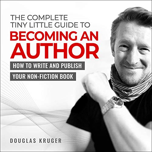 Cover of The Complete Tiny Little Guide to Becoming an Author