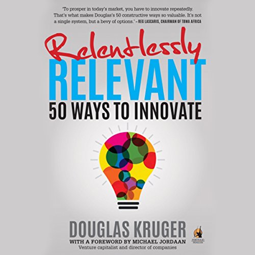 Cover of Relentlessly Relevant