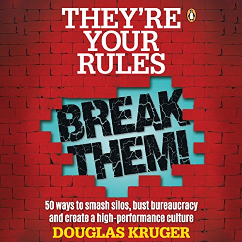 Cover of They're Your Rules, Break Them!
