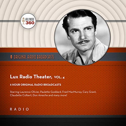 Cover of Lux Radio Theatre, Vol. 4