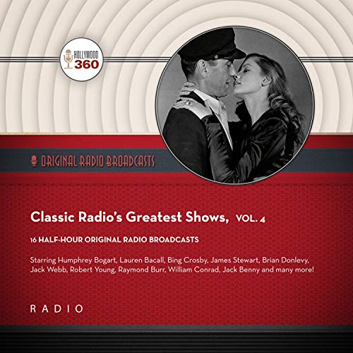 Cover of Classic Radio's Greatest Shows, Vol. 4