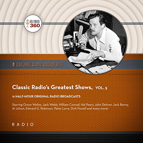 Cover of Classic Radio’s Greatest Shows, Vol. 5