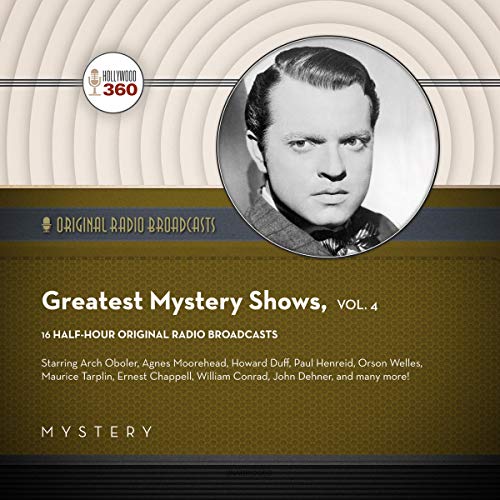 Cover of Classic Radio’s Greatest Mystery Shows, Vol. 4