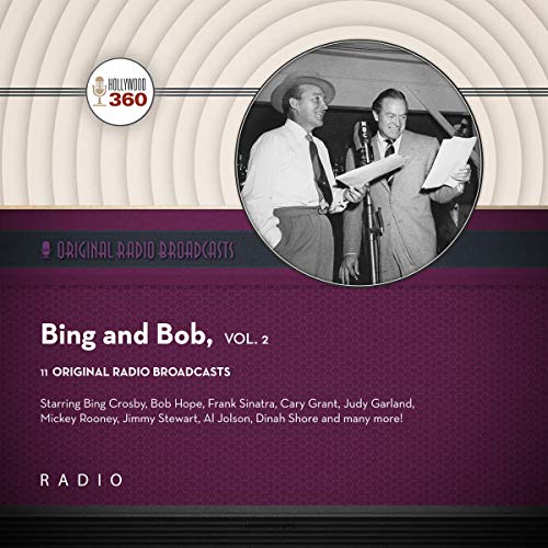 Cover of Classic Radio Spotlight: Bing and Bob, Vol. 2