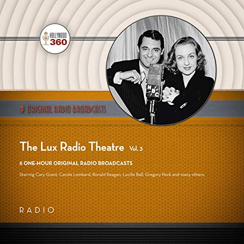 Cover of The Lux Radio Theatre, Vol. 3